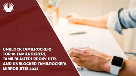 TamilRockers Proxy (Mar 2024) Unblock Working Mirror Sites List